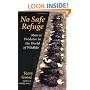 No Safe Refuge: Man As Predator in the World of Wildlife