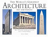 The world's greatest architecture : past and present