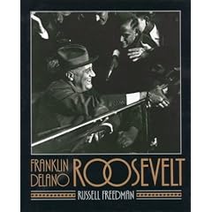 Franklin Delano Roosevelt: A Photobiography