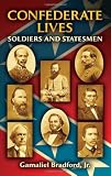 Confederate Lives: Soldiers and Statesmen (Dover Books on Americana)