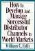 Book How to Develop and Manage Successful Distributor Channels in World Markets