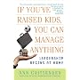 If Youve Raised Kids You Can Manage Anything by Ann Crittenden