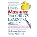 How to Maximize Your Child's Learning Ability