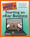  : The Complete Idiot's Guide to Starting an eBay Business, 2nd Edition (Complete Idiot's Guide to...(Computer))