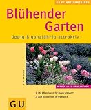 Produkt-Bild: Bl&uuml;hender Garten &uuml;ppig & ganzj&auml;hrig attraktiv