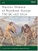 Elite 99: Warrior Women of Northern Europe 750 BC-AD 1014