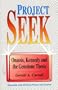 Project Seek: Onassis, Kennedy and the Gemstone thesis