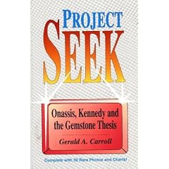 Project Seek: Onassis, Kennedy, and the Gemstone Thesis