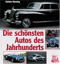 Die sch&ouml;nsten Autos des Jahrhunderts