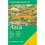 A Traveller's History of Southeast Asia (The Traveller's History Series)