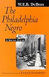  : The Philadelphia Negro: A Social Study