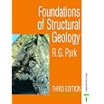 Foundation of Structural Geology by Professor R G Park and R. G. Park