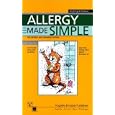 Allergy Made Simple: For Those Who are Allergic - and for Those Who Might Become So by Rudiger Wahl