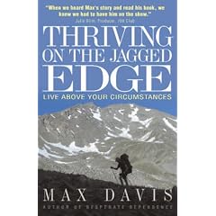 Thriving on the Jagged Edge: Live Above Your Circumstances
