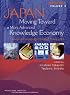 Japan, Moving Toward a More Advanced Knowledge Economy: Advanced Knowledge Creating Companies (Wbi Development Studies)