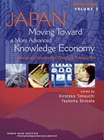 Japan, Moving Toward a More Advanced Knowledge Economy: Advanced Knowledge Creating Companies (Wbi Development Studies)