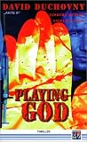 Playing God - David Duchovny