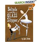 Click here to buy Belinda and the Glass Slipper by  Amy Young.
