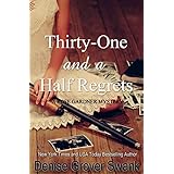thirty one and a half regrets rose gardner mystery volume 4