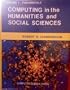 Computing in the humanities and social sciences (Computing in the humanities and social sciences series)