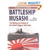 Battleship "Musashi": The Making and Sinking of the World's Biggest Battleship