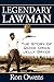 Legendary Lawman: The Story of Quick Draw Jelly Bryce