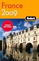 Fodor's France 2009 (Fodor's Gold Guides)