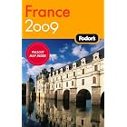 Fodor's France 2009 (Fodor's Gold Guides) by Fodor's