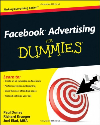 Facebook Advertising For Dummies (For Dummies (Computer Tech)) Facebook Advertising For Dummies (For Dummies (Computer Tech))