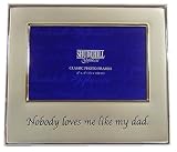 * 'Nobody Loves Me Like My Dad' Photo Frame - Gift For Father *