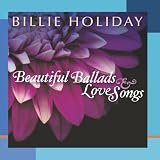 Beautiful Ballads & Love Songs