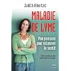 Maladie de Lyme : Mon parcours pour retrouver la sant�