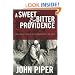 A Sweet and Bitter Providence: Sex, Race, and the Sovereignty of God