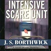Intensive Scare Unit | [J. S. Borthwick]