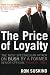 The Price of Loyalty