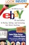 The Official eBay Guide to Buying, Selling, and Collecting Just About Anything