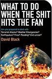 What to Do When the Shit Hits the Fan