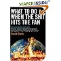 What to Do When the Shit Hits the Fan