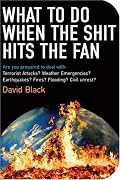What to Do When the Shit Hits the Fan