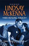 Her Healing Touch  (Morgan's Mercenaries: Destiny's Women)