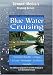 Blue Water Cruising: Dominican Republic,Antigua, St. Lucia [DVD] [NTSC]