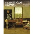 The American Promise: A History of the United States, Combined Version (Volumes I and II) by James L. Roark, Michael P. Johnson, Patricia Cline Cohen, and Sarah Stage