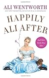 Happily Ali After: And Other Fairly True Tales