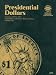 Presidential Dollars: Philadelphia and Denver Mint Collection, Number One