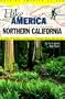 Hike America Northern California (Hike America Series)