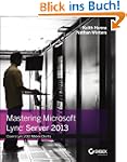 Mastering Microsoft Lync Server 2013