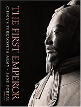 The First Emperor: China's Terracotta Army