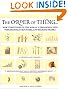 The Order of Things: How Everything in the World Is Organized into Hierarchies, Structures, and Pecking Orders