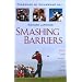 Smashing Barriers: Race and Sport in the New Millenium