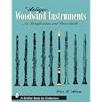 Antique Woodwind Instruments: An Identification And Price Guide by  Peter H. Adams